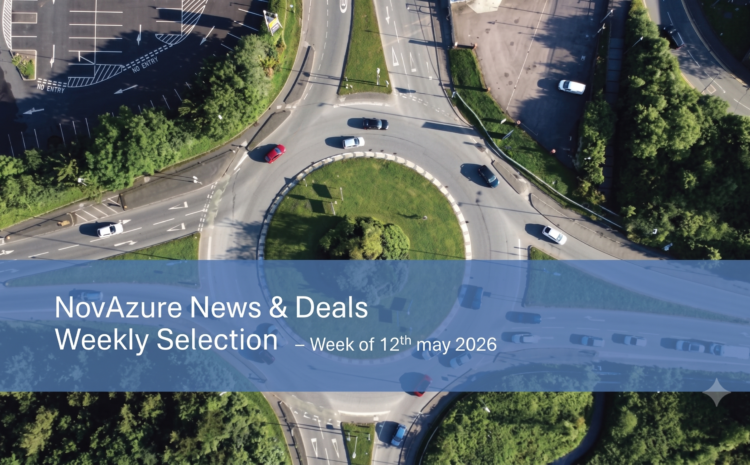 NovAzure News & Deals Weekly Selection – Week of 12 May 2026